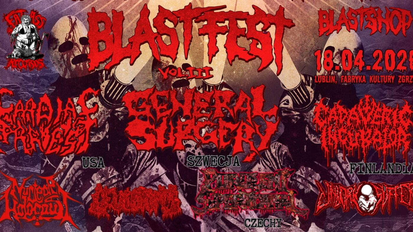 Blast Fest III [Lublin, PL, 18.04.2026]